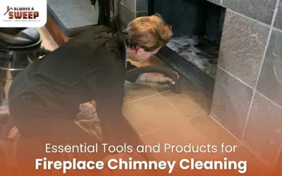 Essential Tools and Products for Fireplace Chimney Cleaning